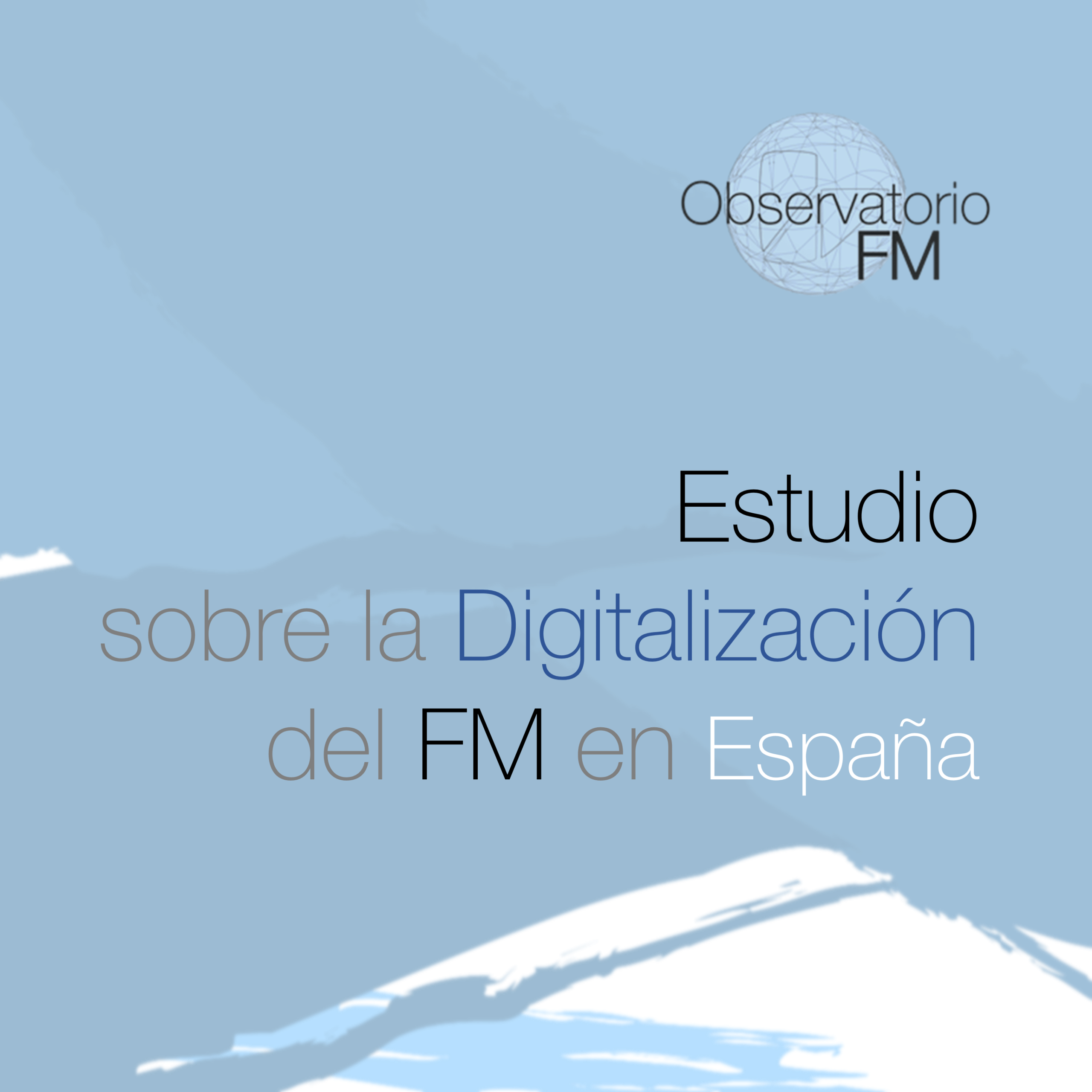 Estudio Digitalizacion FM España