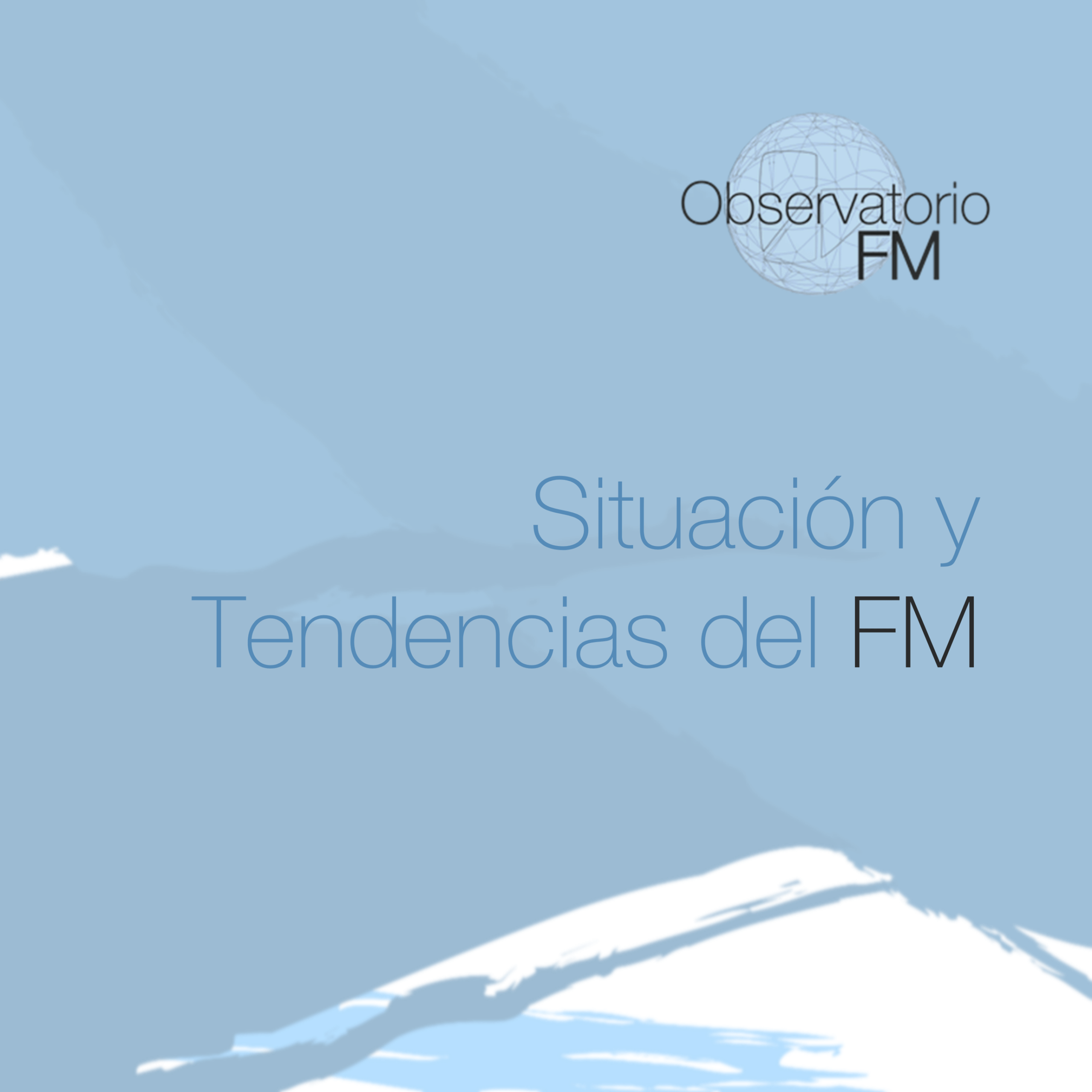 Situación y Tendencias del FM